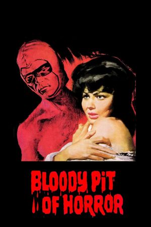 Bloody Pit of Horror's poster
