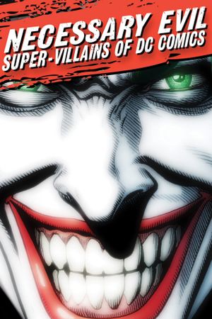 Necessary Evil: Super-Villains of DC Comics's poster