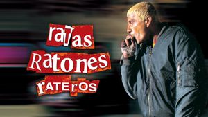 Ratas, ratones, rateros's poster