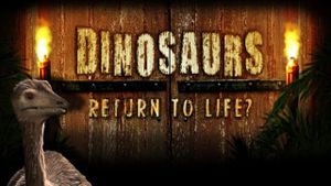 Dinosaurs: Return to Life?'s poster
