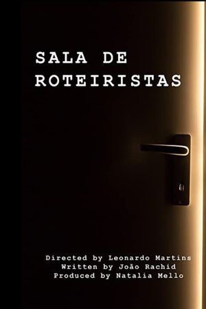 Sala de Roteiristas's poster