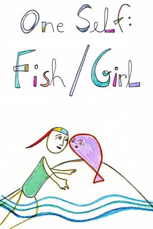 One Self: Fish/Girl's poster