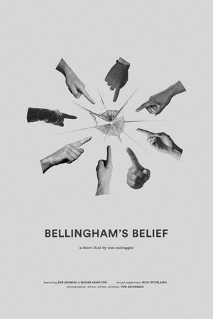 Bellingham’s Belief's poster