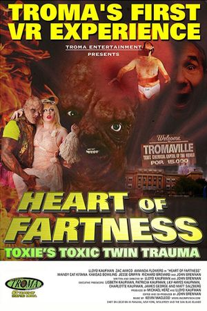 Heart of Fartness: Troma's First VR Experience Starring the Toxic Avenger's poster