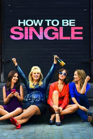 How to Be Single's poster