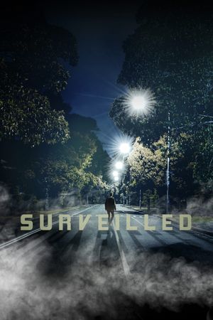 Surveilled's poster