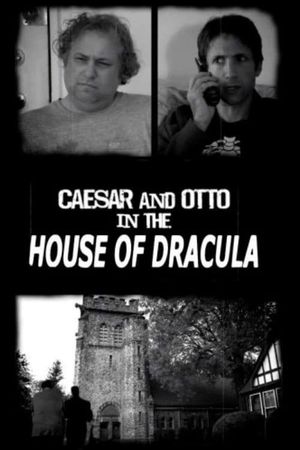 Caesar & Otto in the House of Dracula's poster