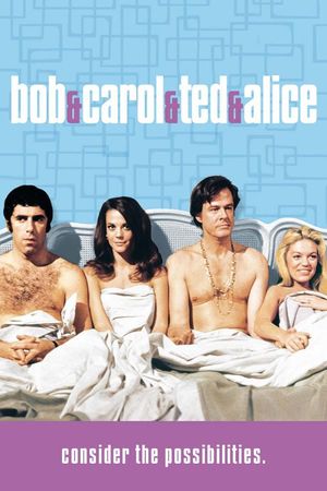Bob & Carol & Ted & Alice's poster