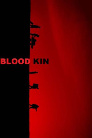 Blood Kin's poster
