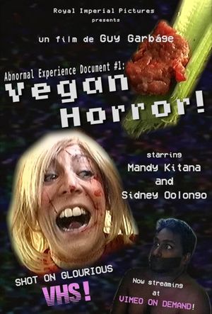 Abnormal Experience Document #1: Vegan Horror!'s poster