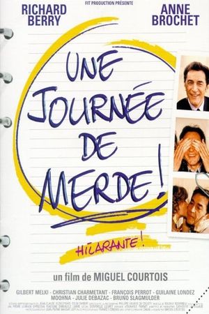 Une journée de merde!'s poster