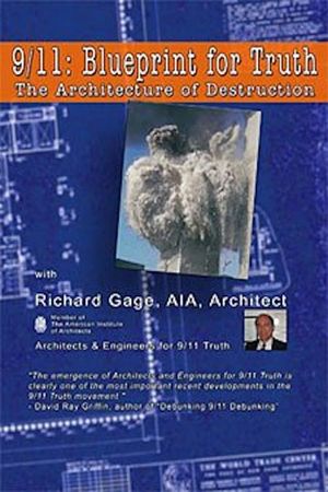9/11: Blueprint for Truth - The Architecture of Destruction's poster