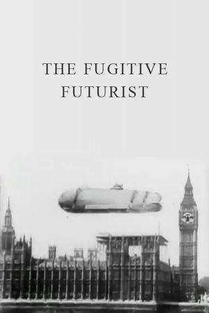 The Fugitive Futurist's poster image