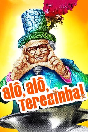 Alô, Alô, Terezinha!'s poster