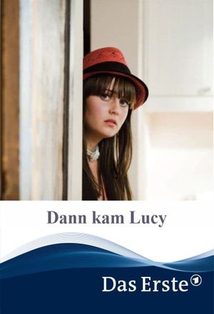 Dann kam Lucy's poster