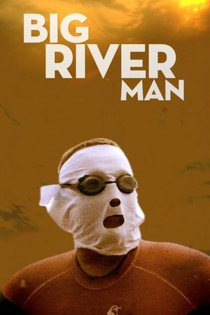 Big River Man's poster