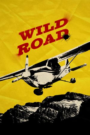 Wild Road's poster