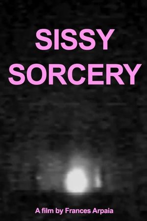 Sissy Sorcery's poster