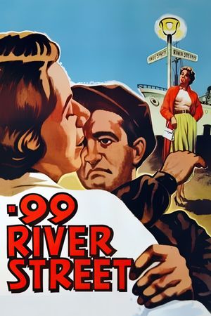 99 River Street's poster