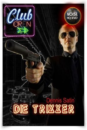 Die Trixxer's poster