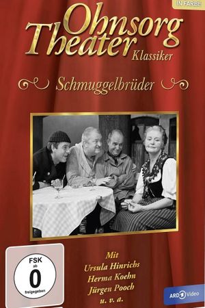 Ohnsorg Theater - Schmuggelbrüder's poster