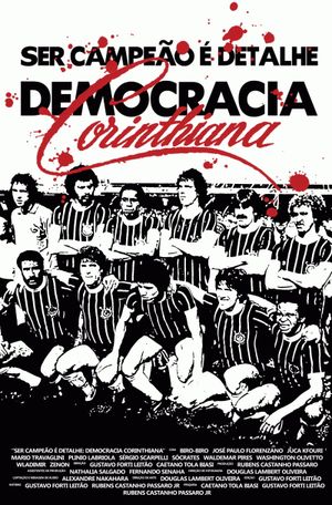 Being champion is just a detail: Corinthian Democracy's poster