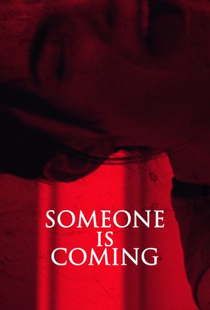 Someone is Coming's poster