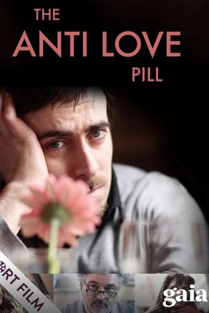 The Anti Love Pill's poster