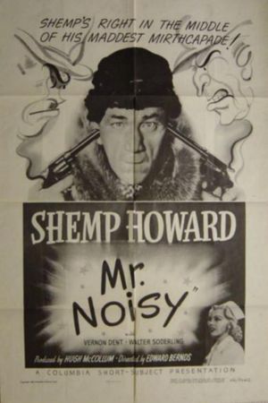 Mr. Noisy's poster
