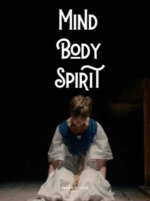 Mind Body Spirit's poster