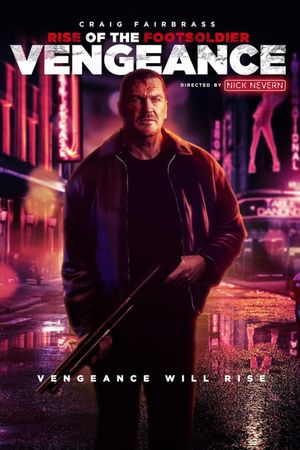 Rise of the Footsoldier: Vengeance's poster
