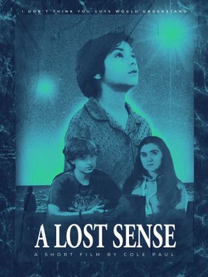 A Lost Sense's poster