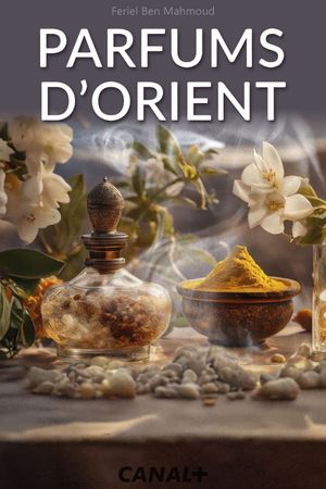 Parfums d'Orient's poster