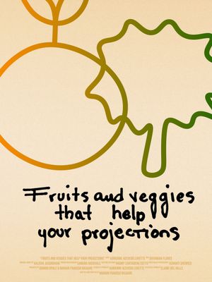 Fruits and Veggies That Help Your Projections's poster