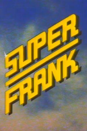 Superfrank!'s poster