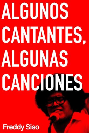 Algunos cantantes, algunas canciones's poster