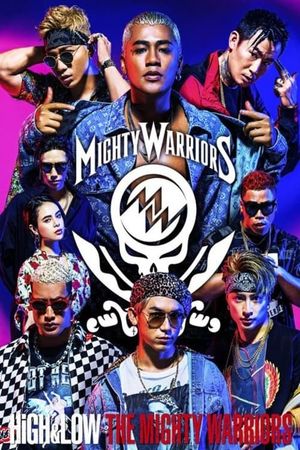 HiGH&LOW The Mighty Warriors's poster