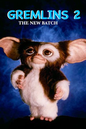 Gremlins 2: The New Batch's poster