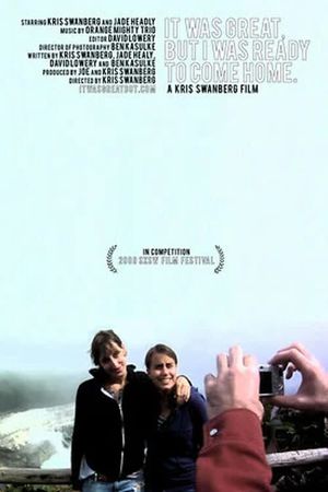 It Was Great, But I Was Ready to Come Home's poster
