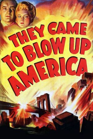 They Came to Blow Up America's poster