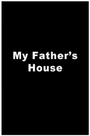 My Father's House's poster