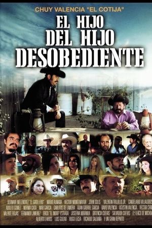 El Hijo Del Hijo Desobediente's poster image