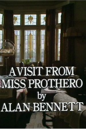 A Visit from Miss Prothero's poster