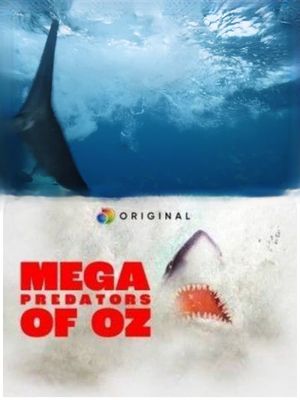 Mega Predators of Oz's poster image