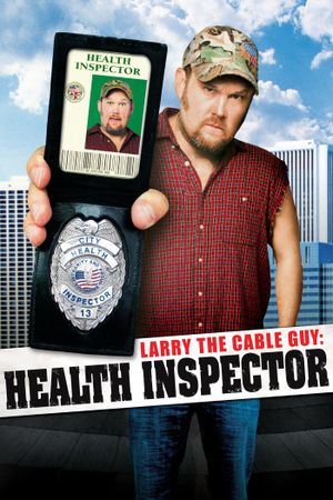 Larry the Cable Guy: Health Inspector's poster image