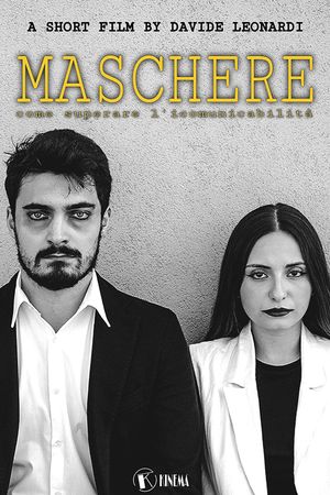 Maschere: come superare l'incomunicabilità's poster