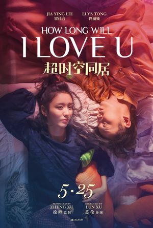How Long Will I Love U's poster