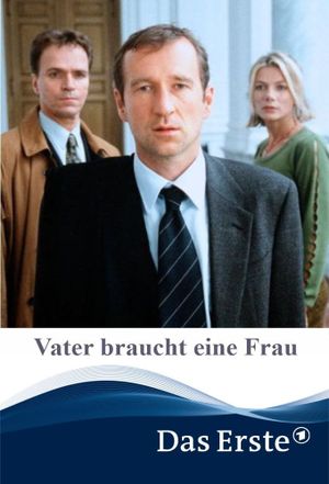 Vater braucht eine Frau's poster