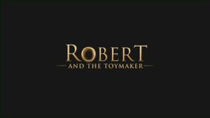 Robert and the Toymaker's poster