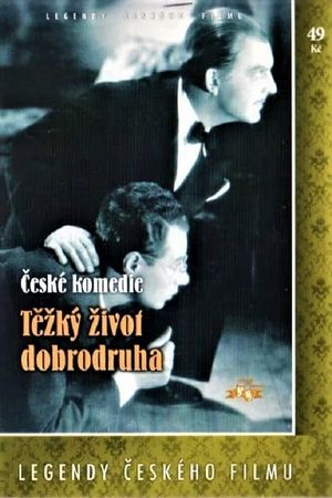 Tezký zivot dobrodruha's poster